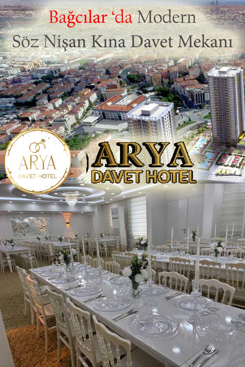 Bağcılar Kına DAvet Nişan söz Mekanı Arya Davet Hotel